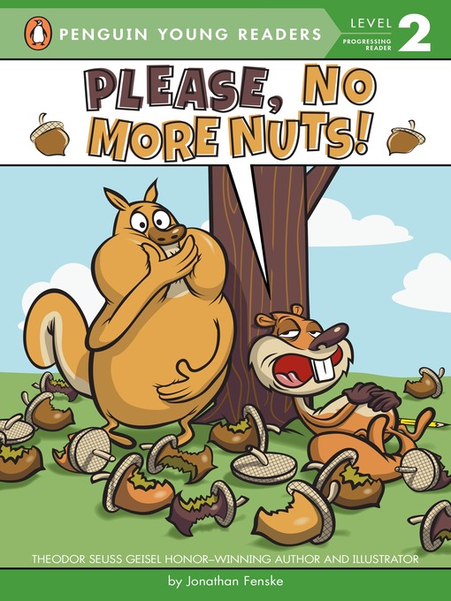 Title details for Please, No More Nuts! by Jonathan Fenske - Available